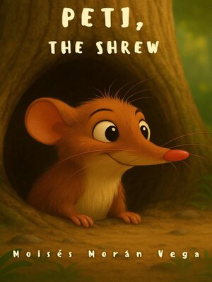 cover image of Peti the Shrew